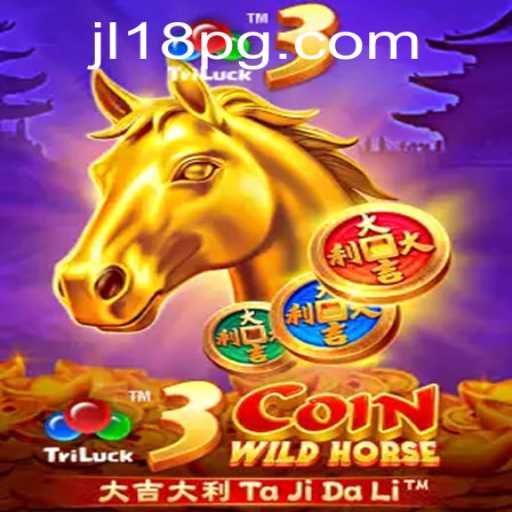 Discover the Excitement of 3CoinWildHorse: A Thrilling Ride with JL18