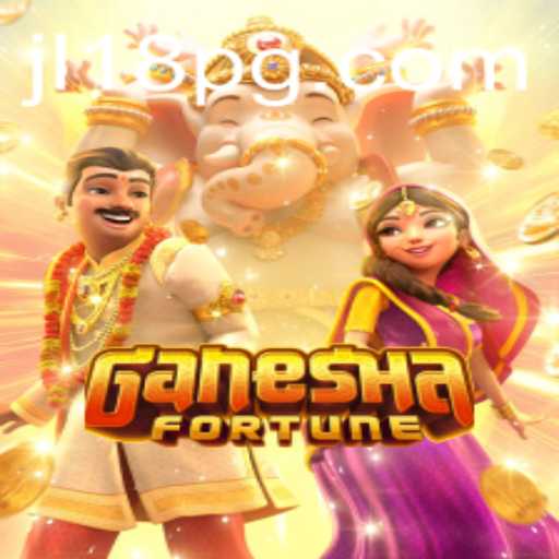Discover the Enchantment of GaneshaFortune: A Thrilling Journey with JL18