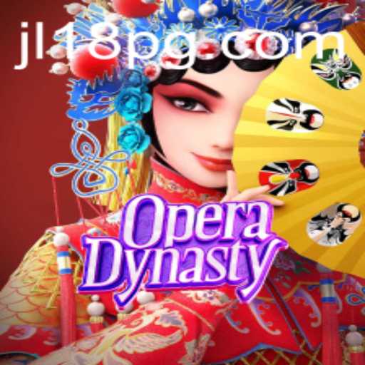 Explore the Enchanting World of OperaDynasty: A Compelling Journey with JL18