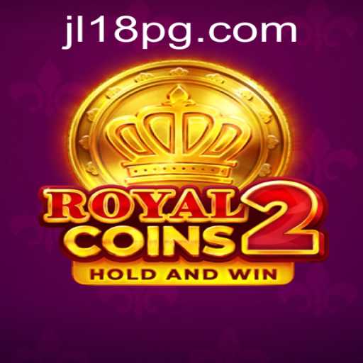 Discovering RoyalCoins2: The Exciting New Gaming Experience with JL18