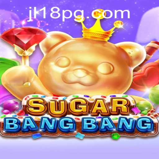 Enter the Whimsical World of SUGARBANGBANG - A JL18 Game Experience