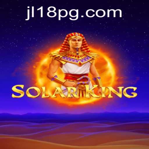 Exploring SolarKing: A New Frontier in Gaming with JL18