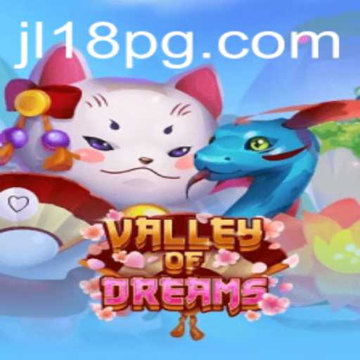 Exploring the Enchanting World of ValleyofDreams: A Journey Through Strategy and Adventure